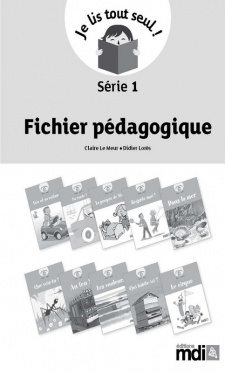 Fichier Pédagogique Je Lis Tout Seul Série 1 éditions Mdi - 