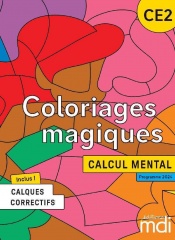 Coloriages magiques – fichier à photocopier CE2