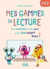 Mes Gammes de lecture - cahier CE2